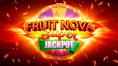 Fruit Super Nova Jackpot PokerStars